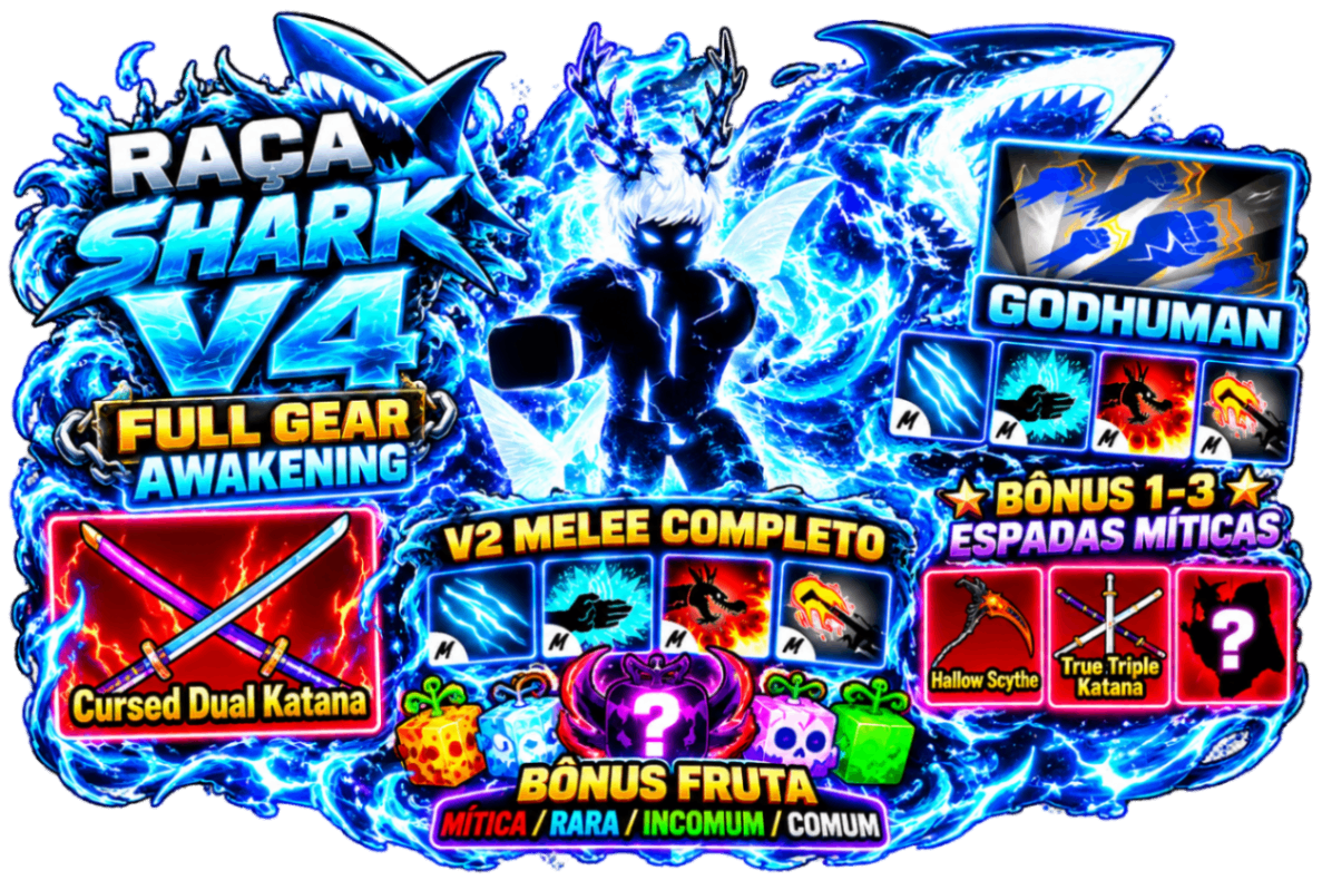 🦈 LVL 2800 + RAÇA V4 SHARK FULL GEAR + GH + CDK