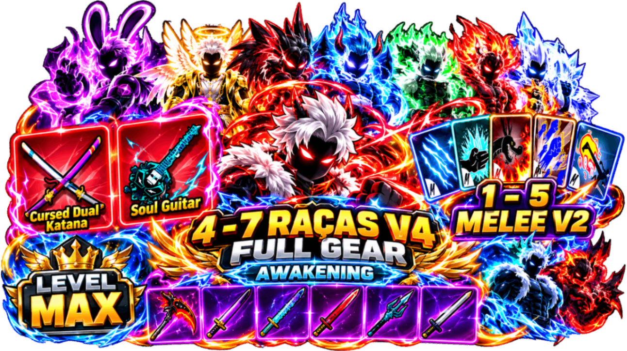 👑 LVL 2800 + 4-7 RAÇAS V4 FULL GEAR + CDK SG + AWAKENING + 1-5 MELEE V2